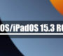 Apple выпустила iOS/iPadOS 15.3 Release Candidate для разработчиков